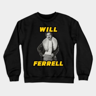 Will Ferrell Crewneck Sweatshirt